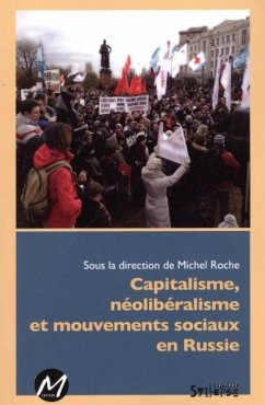 Capitalisme, neoliberalisme et mouvements sociaux en Russie (eBook, PDF)