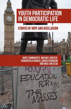 Youth Participation in Democratic Life (eBook, PDF) - Cammaerts, Bart; Bruter, Michael; Banaji, Shakuntala; Harrison, Sarah; Anstead, Nick; Loparo, Kenneth A.; Loparo, Kenneth A.