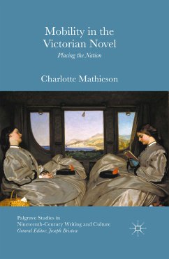 Mobility in the Victorian Novel (eBook, PDF) - Mathieson, Charlotte