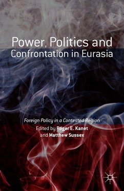 Power, Politics and Confrontation in Eurasia (eBook, PDF)