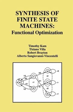 Synthesis of Finite State Machines (eBook, PDF) - Kam, Timothy; Villa, Tiziano; Brayton, Robert K.; Sangiovanni-Vincentelli, Alberto L.