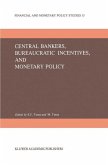 Central Bankers, Bureaucratic Incentives, and Monetary Policy (eBook, PDF)