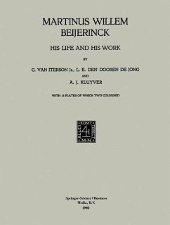 Martinus Willem Beijerinck (eBook, PDF) - Iterson, G. Van; Den Dooren De Jong, L. E. Den; Kluyver, A. J.