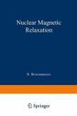 Nuclear Magnetic Relaxation (eBook, PDF)