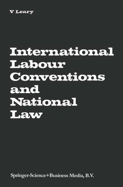 International Labour Conventions and National Law (eBook, PDF) - Leary, Virginia A.