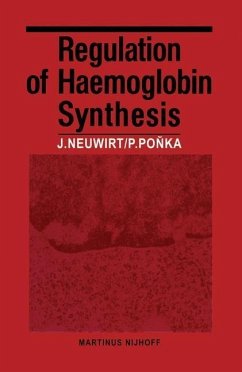 Regulation of Haemoglobin Synthesis (eBook, PDF) - Neuwirt, J.; Ponka, P.