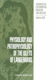 Physiology and Pathophysiology of the Islets of Langerhans (eBook, PDF)