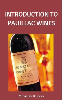 Introduction to Pauillac Wines (eBook, ePUB) - Kucera, Miroslav