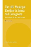 The 1997 Municipal Elections in Bosnia and Herzegovina (eBook, PDF)