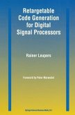 Retargetable Code Generation for Digital Signal Processors (eBook, PDF)