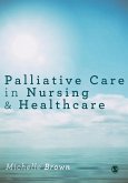 Palliative Care in Nursing and Healthcare (eBook, PDF)