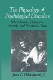 The Physiology of Psychological Disorders (eBook, PDF)