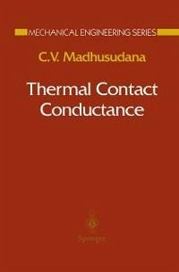 Thermal Contact Conductance (eBook, PDF) - Madhusudana, C. V.
