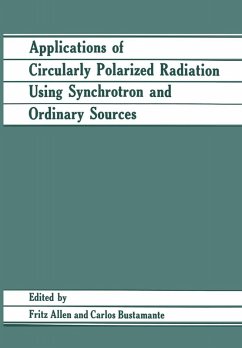 Applications of Circularly Polarized Radiation Using Synchrotron and Ordinary Sources (eBook, PDF) - Allen, Fritz; Bustamante, Carlos