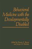 Behavioral Medicine with the Developmentally Disabled (eBook, PDF)