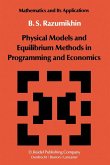 Physical Models and Equilibrium Methods in Programming and Economics (eBook, PDF)