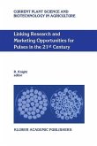 Linking Research and Marketing Opportunities for Pulses in the 21st Century (eBook, PDF)