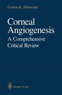 Corneal Angiogenesis (eBook, PDF) - Klintworth, Gordon K.