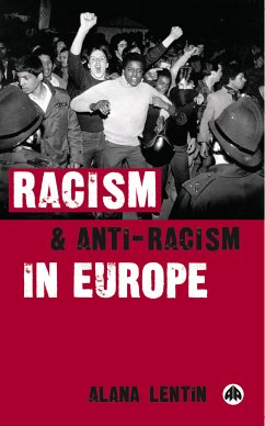 Racism and Anti-Racism in Europe (eBook, ePUB) - Lentin, Alana
