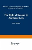 The Rule of Reason in Antitrust Law (eBook, PDF) The Rule of Reason in Antitrust Law (eBook, PDF)