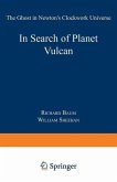 In Search of Planet Vulcan (eBook, PDF)
