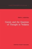 Gnosis and the Question of Thought in Vedanta (eBook, PDF)