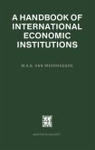 A Handbook of International Economic Institutions (eBook, PDF)