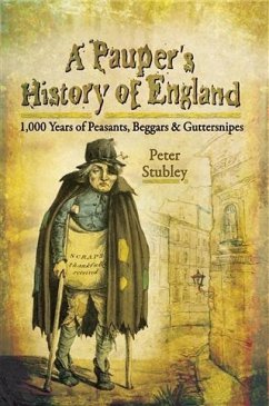 Pauper's History of England (eBook, ePUB) - Stubley, Peter