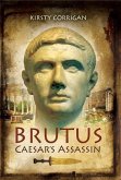 Brutus Caesar's Assassin (eBook, ePUB)