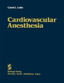 Cardiovascular Anesthesia (eBook, PDF)