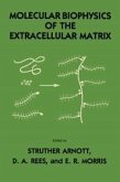 Molecular Biophysics of the Extracellular Matrix (eBook, PDF)