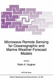 Microwave Remote Sensing for Oceanographic and Marine Weather-Forecast Models (eBook, PDF)