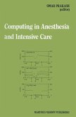 Computing in Anesthesia and Intensive Care (eBook, PDF)