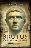 Brutus Caesar's Assassin (eBook, PDF)
