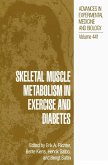 Skeletal Muscle Metabolism in Exercise and Diabetes (eBook, PDF)
