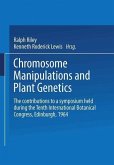 Chromosome Manipulations and Plant Genetics (eBook, PDF) Chromosome Manipulations and Plant Genetics (eBook, PDF)