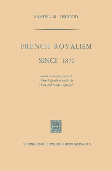 French Royalism Since 1870 (eBook, PDF)