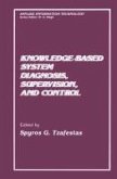 Knowledge-Based System Diagnosis, Supervision, and Control (eBook, PDF)