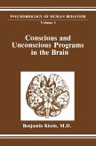Conscious and Unconscious Programs in the Brain (eBook, PDF)