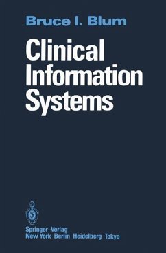 Clinical Information Systems (eBook, PDF) - Blum, Bruce I.