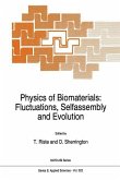 Physics of Biomaterials: Fluctuations, Selfassembly and Evolution (eBook, PDF)