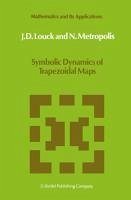 Symbolic Dynamics of Trapezoidal Maps (eBook, PDF) - Louck, J. D.; Metropolis, N.