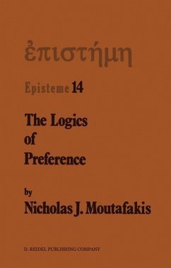 The Logics of Preference (eBook, PDF) - Moutafakis, N. J.