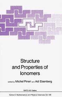 Structure and Properties of Ionomers (eBook, PDF)