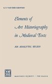 Elements of Art Historiography in Medieval Texts (eBook, PDF)