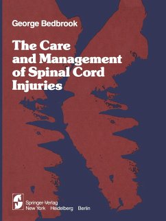 The Care and Management of Spinal Cord Injuries (eBook, PDF) - Bedbrook, G. M.