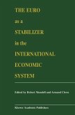 The Euro as a Stabilizer in the International Economic System (eBook, PDF)