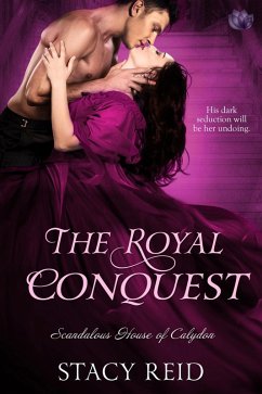 The Royal Conquest (eBook, ePUB) - Reid, Stacy