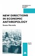 New Directions in Economic Anthropology... - Bild 1