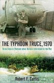 The Typhoon Truce, 1970 (eBook, ePUB)